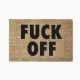 Need More FUCK OFF Doormat BLACK/BROWN