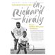 Richard Willams: Én, Richard király